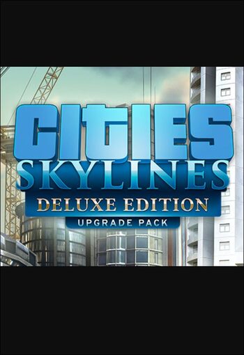 Cities: Skylines - Deluxe Edition Upgrade Pack (DLC) (PC) Steam Key GLOBAL