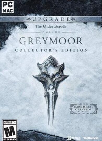 

The Elder Scrolls Online: Greymoor - Digital Collector’s Edition Upgrade (DLC) Pre-Purchase Official Website Key GLOBAL