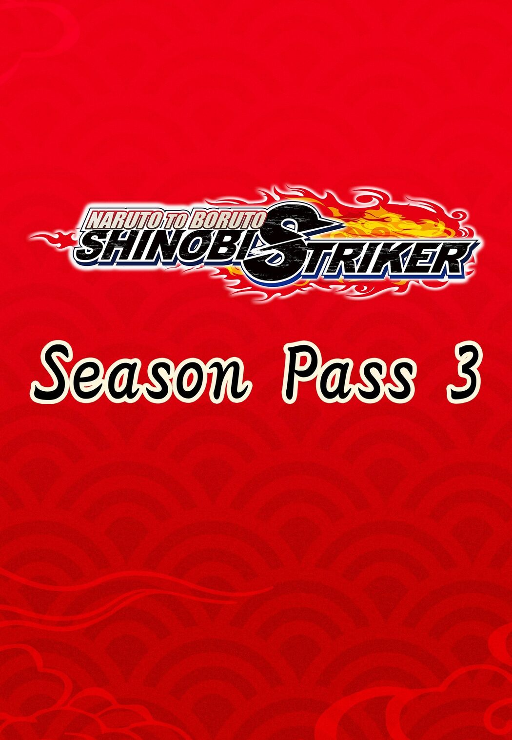 NARUTO TO BORUTO: SHINOBI STRIKER Season Pass 3