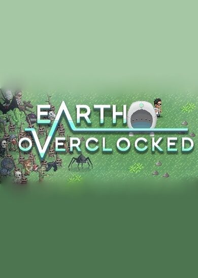 E-shop Earth Overclocked Steam Key GLOBAL