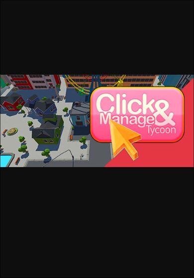 Click And Manage Tycoon (PC) Steam Key GLOBAL