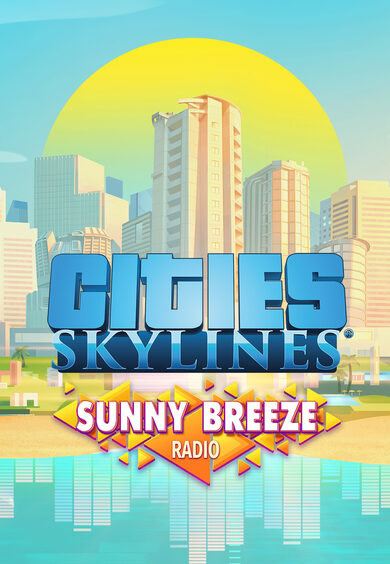 

Cities: Skylines - Sunny Breeze Radio (DLC) Steam Key GLOBAL