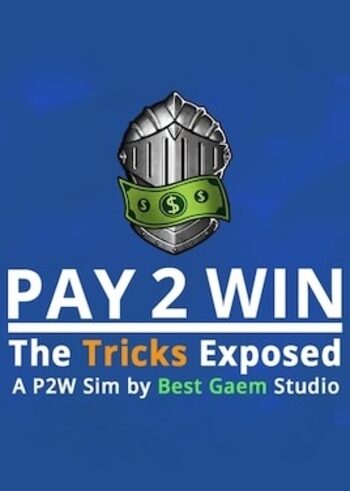 Pay2Win: The Tricks Exposed Steam Key GLOBAL